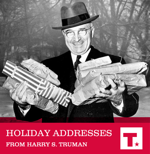 Holiday Addresses from Harry S. Truman