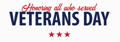 Honoring All Who Served - Veterans Day