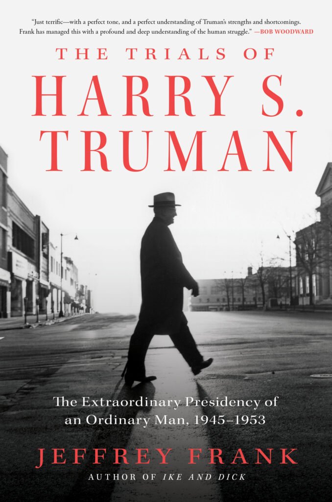 The Trials of Harry S. Truman - Author Jeffrey Frank